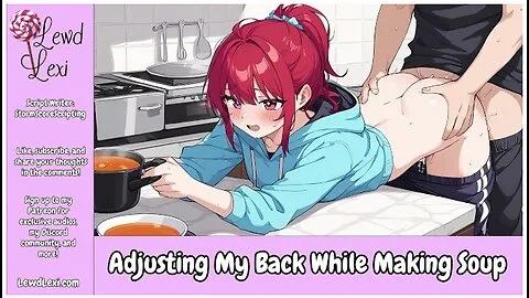 Preview supplied for Adjusting My Back While Making Soup [erotic Audio For