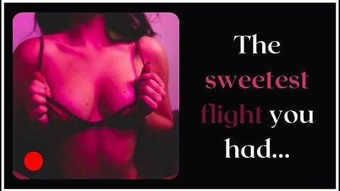 Preview supplied for Erotic Audio: Sex On An Airplane With A Stewardess
