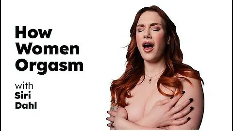 Preview supplied for Siri Dahl Shows How Women Orgasm with Her Amazing Solo Session
