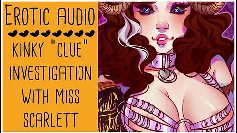 Preview supplied for Miss Scarlett in the Library: Detective’s Forbidden ASMR Roleplay