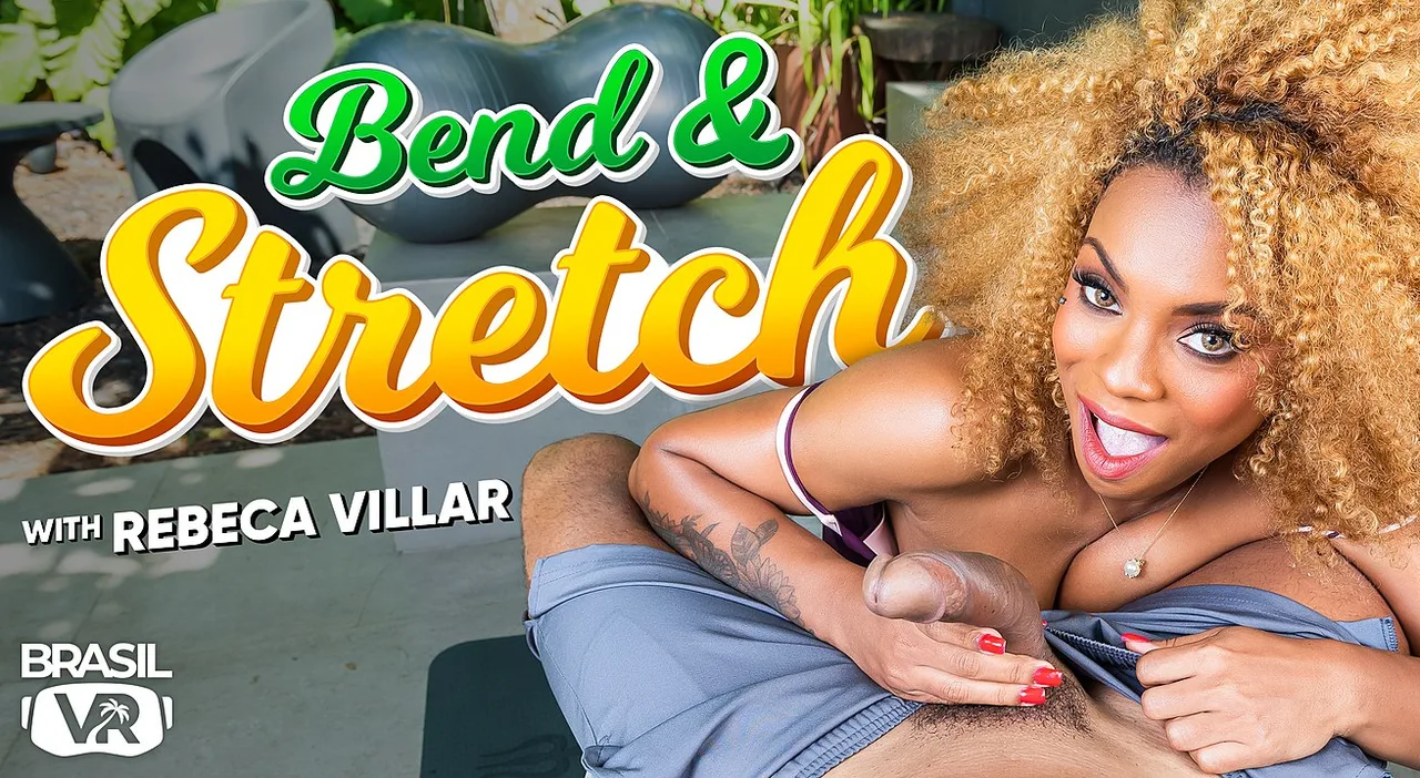 Preview supplied for Bend & Stretch - BrasilVR