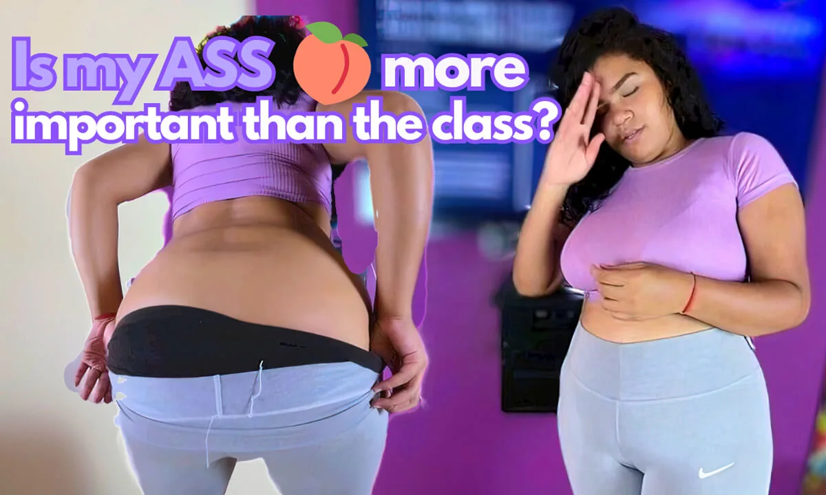 Preview supplied for Is My Ass More Important Than The Class?